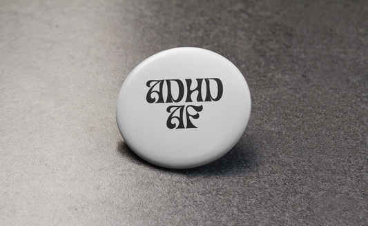 ADHD AF Badge For Adult Warriors